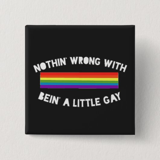Nothin' Wrong Pin Vierkante Button 5,1 Cm (Voorkant)