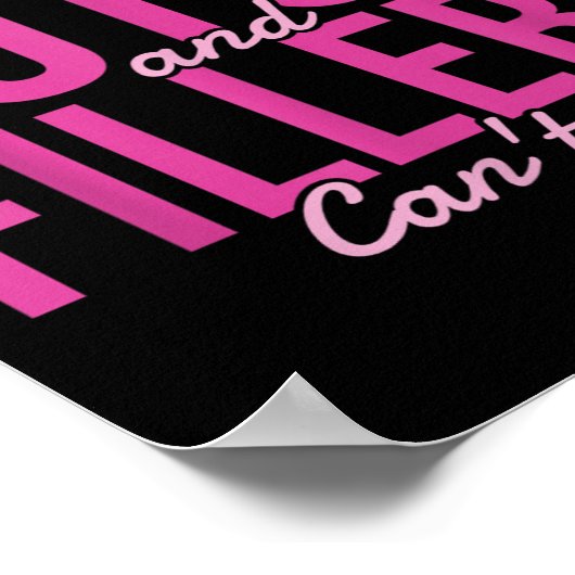 Nothing A Little Botox And Fillers Can't Fix  Poster (Hoek)