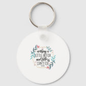 Nothing A Little Botox And Fillers Can't Fix  Sleutelhanger (Voorkant)