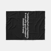 Nothing Bad Can Happen, It Can Only Good Happen Qu Fleece Deken (Voorkant (Horizontaal))