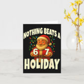 Nothing Beats A 6 7 Holiday 67 Ugly Christmas Funn Kaart (Gele Bloem)