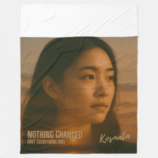 Nothing Changed - Fleecedecke Fleece Deken