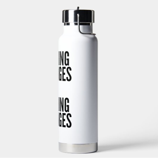 'Nothing Changes If Nothing Changes' Motivational Waterfles (Links)