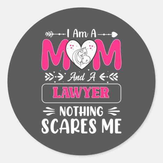 Nothing Es Me Funny Lawyer Mom Quote  Ronde Sticker (Voorkant)