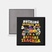 Nothing Es Me I'm A Daycare Teacher You Can't Hall Magneet (Voorkant / Achterkant)