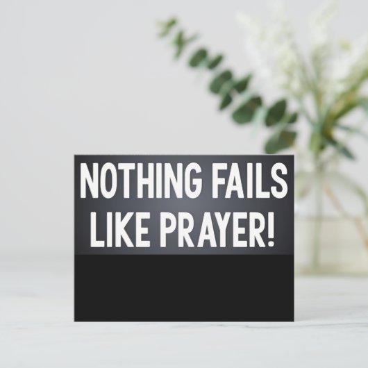 Nothing Fails Like Prayer Postcard Briefkaart (Staand voorkant)