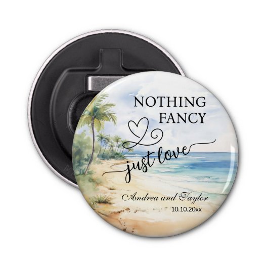 Nothing Fancy Just Love Elegant Wedding favor Button Flesopener (Voorkant)