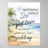 Nothing Fancy Just Love Elegant Wedding Welcome Poster (Voorkant)