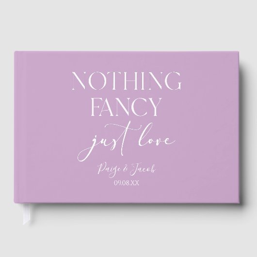 Nothing Fancy Just Love Minimalist Casual Wedding Gastenboek (Voorkant)