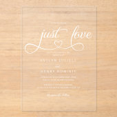 Nothing Fancy Just Love Script Heart Wedding Acryl Uitnodigingen (Voorkant)