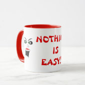 NOTHING IS EASY SCREAMING COFFEE MUG FOR OFFICE MOK (Voorkant links)
