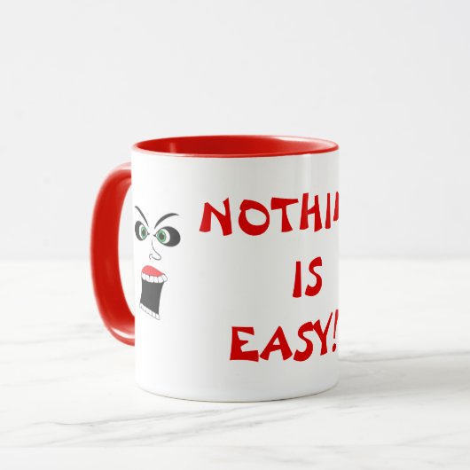 NOTHING IS EASY SCREAMING COFFEE MUG FOR OFFICE MOK (Voorkant links)
