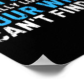 Nothing Is Really Lost Until Your Wife Can't Find Poster (Hoek)