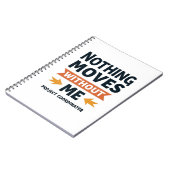 Nothing Moves Without Me – Logistics & Ops Pro Notitieboek (Linkerzijde)