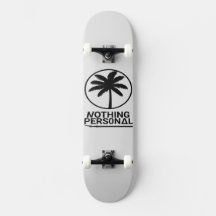 Nothing Personal Complete Skateboard