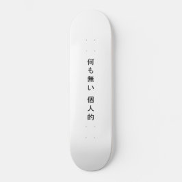 Nothing Personal Kanji Skateboard