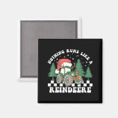 Nothing Runs Like A Reindeer Funny Christmas Famil Magneet (Voorkant / Achterkant)