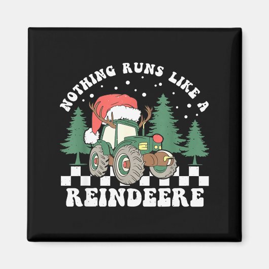 Nothing Runs Like A Reindeer Funny Christmas Famil Magneet (Voorkant)