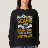 Nothing Scares Me My Gran Gran Is Vietnamese Viet Trui (Voorkant)