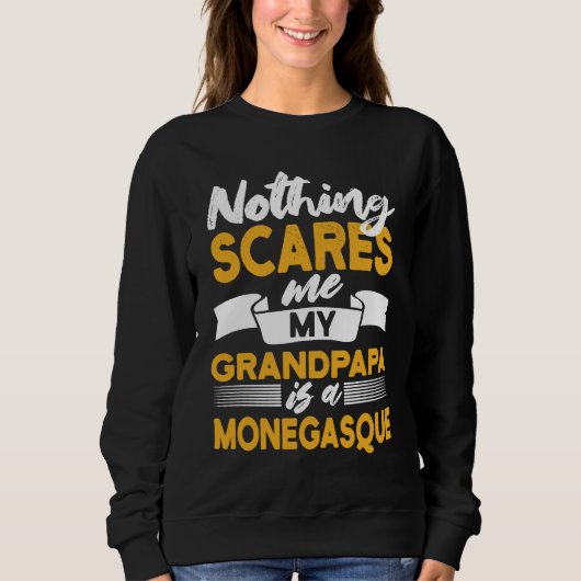 Nothing Scares Me My Grandpapa Is Monegasque  Mona Trui (Voorkant)