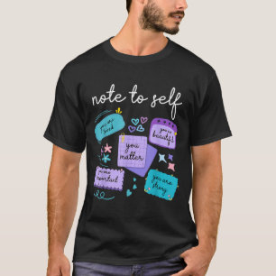 Notitie aan jezelf Je bent niet alleen Suïcideprev T-shirt