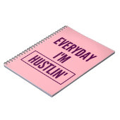 Notitieboek: Elke dag ben ik Hustlin. Notitieboek (Linkerzijde)