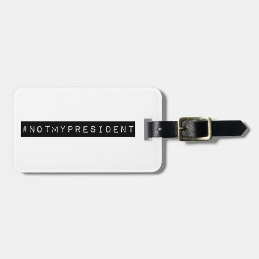 #notmypresident bagagelabel (Voorkant horizontaal)