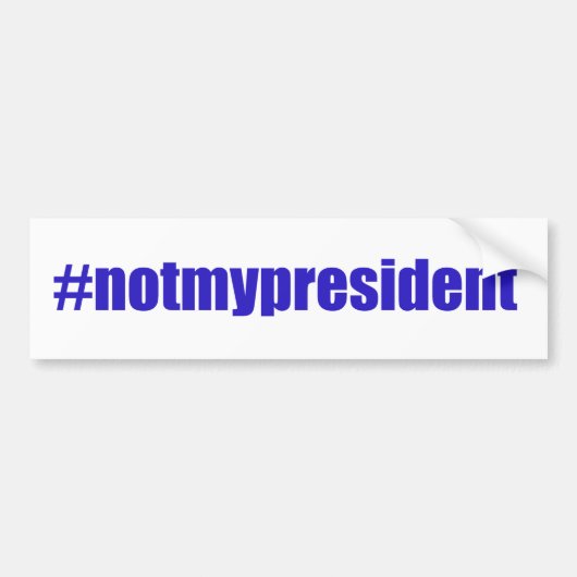 #notmypresident bumpersticker (Voorkant)