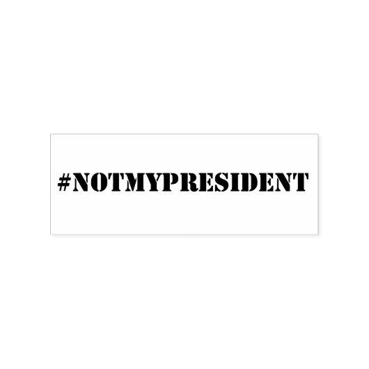 NotMyPresident - Protest Anti Trump Rubberstempel (Gestempeld)