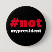 #notmypresident ronde button 7,6 cm (Voorkant)
