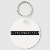#notmypresident sleutelhanger (Voorkant)