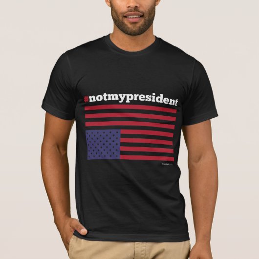 #notmypresident t-shirt (Voorkant)