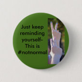 #notnormal ronde button 5,7 cm (Voorkant)