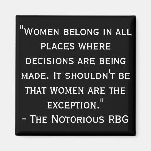 Notorieuze RBG Black en White Quote Magnet