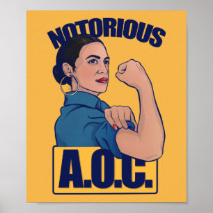 Notorous AOC alexandria ocasio cortez retro rosie Poster