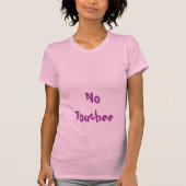 NoTouchee T-shirt (Voorkant)