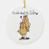 Nots over mijn zuster T-shirts en cadeautjes Keramisch Ornament (Voorkant)