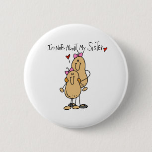 Nots over mijn zuster T-shirts en cadeautjes Ronde Button 5,7 Cm