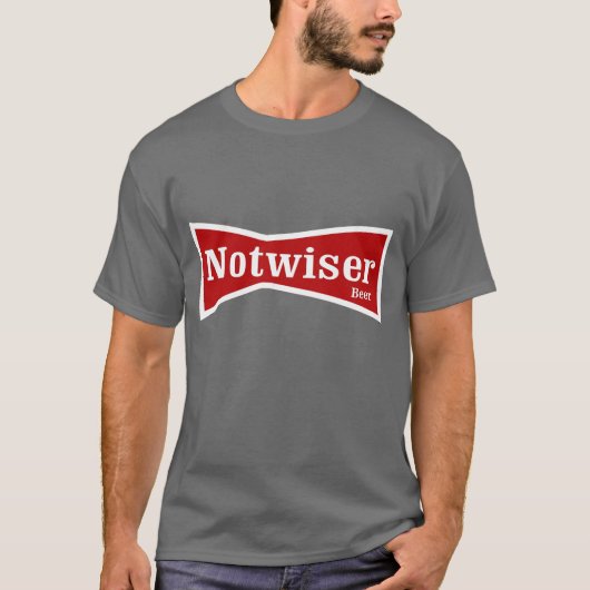 Notweiser Beer Drink Shirt. T-shirt (Voorkant)