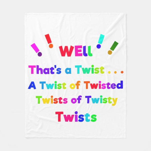 Nou, dat is een Twist! Fleece Deken (Voorkant)