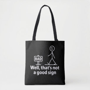 Nou dat is geen goed teken Grappige Meme Tote Bag