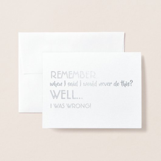 Nou, ik had het mis - grappig Groomsman voorstel Folie Kaarten (Voorkant met envelop)