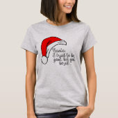 "Nou, ik heb het geprobeerd" Kerst T-shirt, feeste T-shirt (Voorkant)