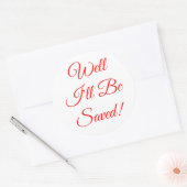 Nou, ik zal Christelijk Sticker worden gered (Envelop)