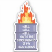 Nou, is het niet de consequenties van mijn eigen d sticker (Voorkant)