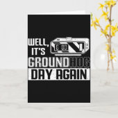 Nou is het weer Groundhog Day Grappige Groundhog D Kaart (Gele Bloem)