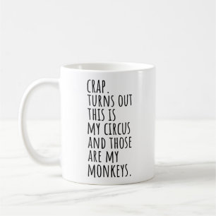 Nou ja, het blijkt dat dit mijn circus en mijn ape koffiemok