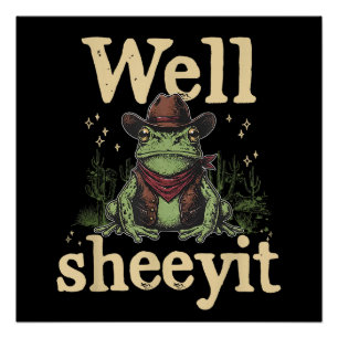 Nou ja shit grappige cowboy kikker western humor m perfect poster