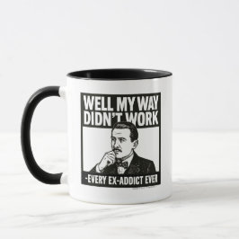 Nou, mijn manier werkte niet - Engels - mok