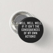 Nou, nou, als het niet de gevolgen zijn ronde button 3,2 cm (Voorkant /achterkant)